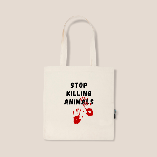 vegane & faire Einkaufstasche aus Bio Baumwolle "Stop Killing Animals!"