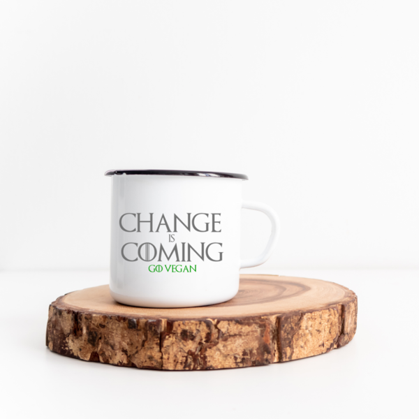 'Change is Coming - Go vegan" - Emaille Tasse