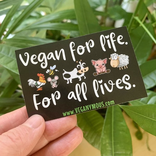 "Vegan for Life - for all Lives" - Sticker vegan