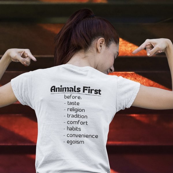 "Animals First" Frauen Shirt - vegan, nachhaltig & fair (beidseitig bedruckt)