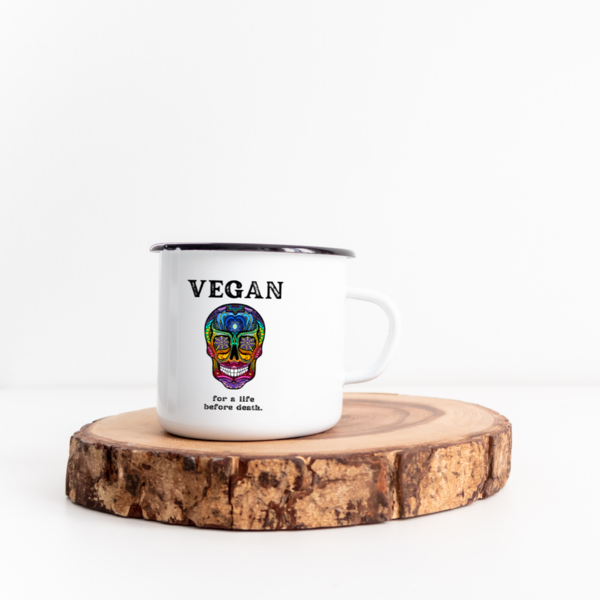 "Vegan for a life before death" - Emaille Tasse