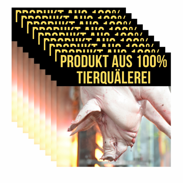 10er "Produkt aus 100% Tierquälerei" - Sticker Pack vegan