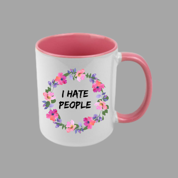 Keramik Tasse "I Hate People" (rosa)